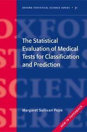 Cover for 

The Statistical Evaluation of Medical Tests for Classification and Prediction






