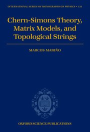 Cover for 

Chern-Simons Theory, Matrix Models, and Topological Strings






