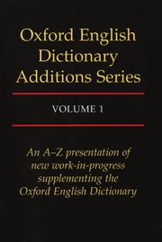 Cover for 

Oxford English Dictionary Additions Series






