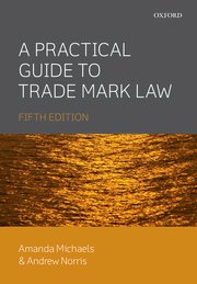 Cover for 

A Practical Guide to Trade Mark Law 5E






