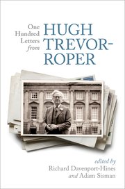 Cover for 

One Hundred Letters From Hugh Trevor-Roper






