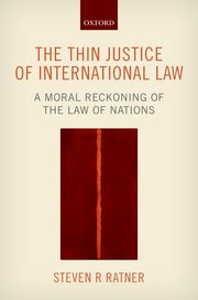 Cover for 

The Thin Justice of International Law






