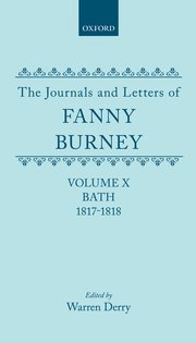 Cover for 

The Journals and Letters of Fanny Burney (Madame DArblay) Volume X; Bath 1817-1818






