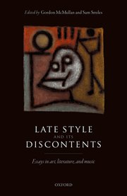 Cover for 

Late Style and its Discontents







