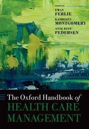 Cover for 

The Oxford Handbook of Health Care Management






