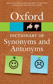 Cover for 

The Oxford Dictionary of Synonyms and Antonyms






