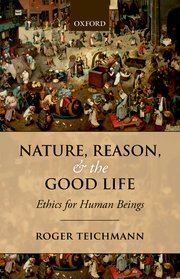 Cover for 

Nature, Reason, and the Good Life






