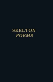 Cover for 

Clarendon Medieval and Tudor series John Skelton: Poems






