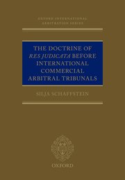 Cover for 

The Doctrine of Res Judicata Before International Commercial Arbitral Tribunals






