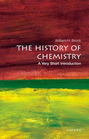 Cover for 

The History of Chemistry: A Very Short Introduction






