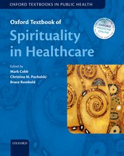 Cover for 

Oxford Textbook of Spirituality in Healthcare






