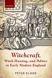 Cover for 

Witchcraft, Witch-Hunting, and Politics in Early Modern England






