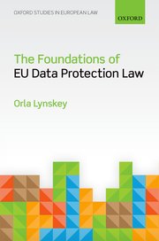 Cover for 

The Foundations of EU Data Protection Law






