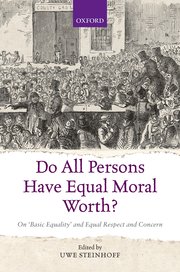 Cover for 

Do All Persons Have Equal Moral Worth?






