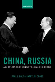 Cover for 

China, Russia, and Twenty-First Century Global Geopolitics






