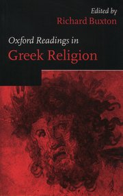 Cover for 

Oxford Readings in Greek Religion







