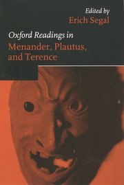 Cover for 

Oxford Readings in Menander, Plautus, and Terence






