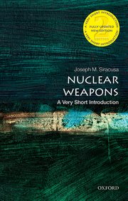 Cover for 

Nuclear Weapons: A Very Short Introduction






