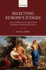 Cover for 

Selecting Europes Judges






