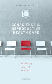 Cover for 

Conscience in Reproductive Health Care






