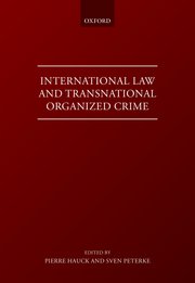 Cover for 

International Law and Transnational Organised Crime






