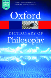 Cover for 

The Oxford Dictionary of Philosophy






