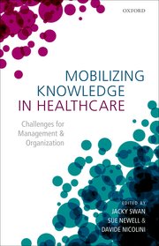 Cover for 

Mobilizing Knowledge in Healthcare






