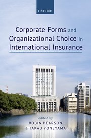 Cover for 

Corporate Forms and Organizational Choice in International Insurance






