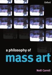 Cover for 

A Philosophy of Mass Art






