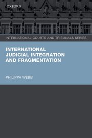 Cover for 

International Judicial Integration and Fragmentation






