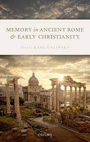 Cover for 

Memory in Ancient Rome and Early Christianity






