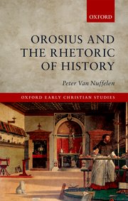 Cover for 

Orosius and the Rhetoric of History






