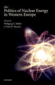 Cover for 

The Politics of Nuclear Energy in Western Europe






