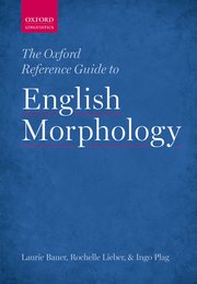 Cover for 

The Oxford Reference Guide to English Morphology






