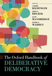 Cover for 

The Oxford Handbook of Deliberative Democracy






