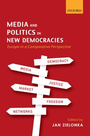 Cover for 

Media and Politics in New Democracies






