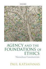 Cover for 

Agency and the Foundations of Ethics






