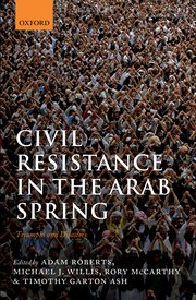 Cover for 

Civil Resistance in the Arab Spring






