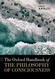 The Oxford Handbook of the Philosophy of Consciousness Couverture du livre
