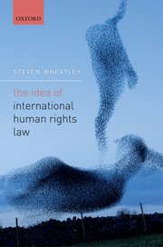 Cover for 

The Idea of International Human Rights Law






