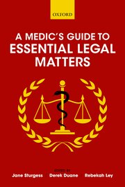 Cover for 

A Medics Guide to Essential Legal Matters






