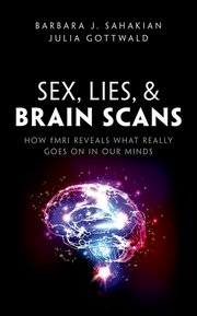 Cover for 

Sex, Lies, and Brain Scans






