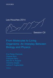 Cover for 

From Molecules to Living Organisms: An Interplay Between Biology and Physics






