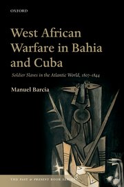 Cover for 

West African Warfare in Bahia and Cuba







