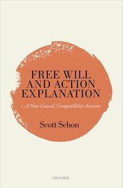 Cover for 

Free Will and Action Explanation






