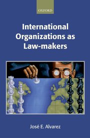 Cover for 

International Organizations As Law-makers






