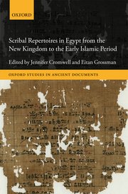 Cover for 

Scribal Repertoires in Egypt from the New Kingdom to the Early Islamic Period






