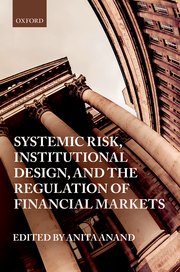 Cover for 

Systemic Risk, Institutional Design, and the Regulation of Financial Markets






