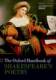 Cover for 

The Oxford Handbook of Shakespeares Poetry






