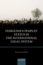 Cover for 

Indigenous Peoples Status in the International Legal System






